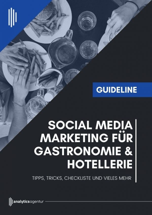 Social Media Marketing für Gastronomie & Hotellerie