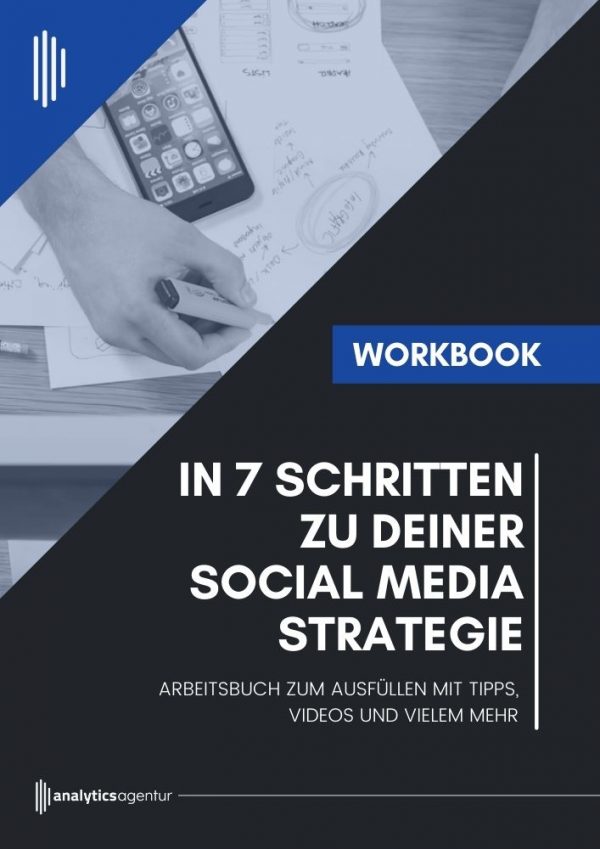 Workbook_in 7 Schritten zu deiner Social Media Strategie
